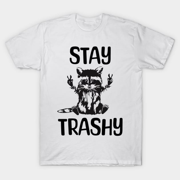 Stay-Trashy-Possum-Raccoon T-Shirt by Quincey Abstract Designs